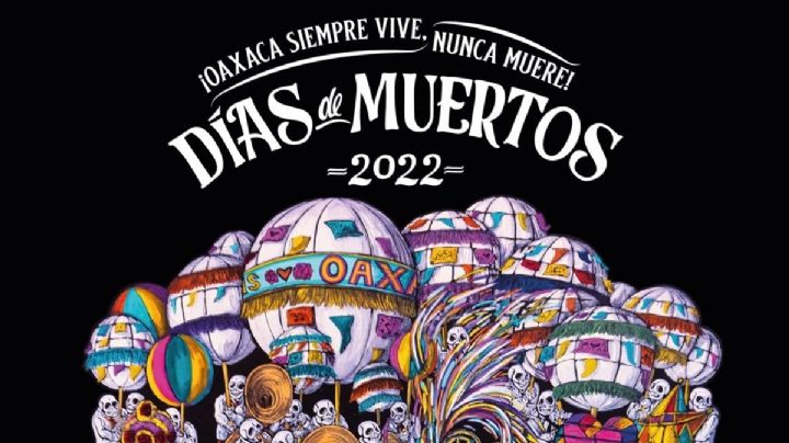 Día de Muertos 2022 en Oaxaca: Actividades por día, fechas y horarios para celebrar a los difuntos