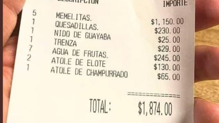 Tierra del Sol: Orden 5 memelitas en restaurante y les llega una cuenta de casi 2 mil pesos