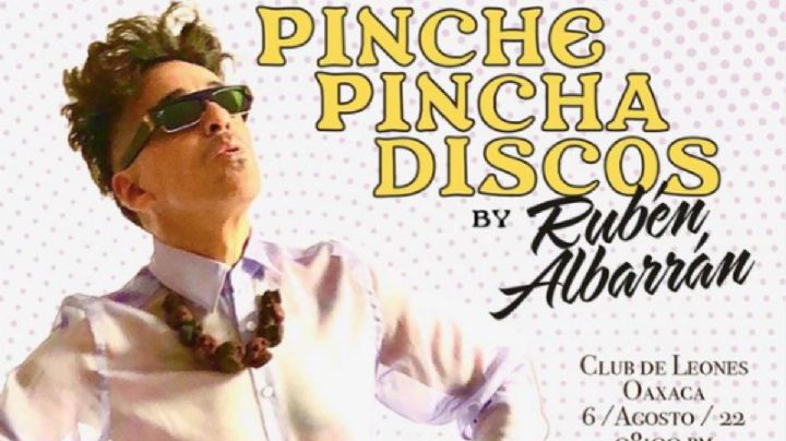 'Pinche Pincha Discos': el nuevo proyecto musical de Rubén Albarrán llega a Oaxaca