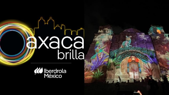 Oaxaca Brilla: Anuncian acuerdo con Iberdrola para iluminar y embellecer edificios históricos