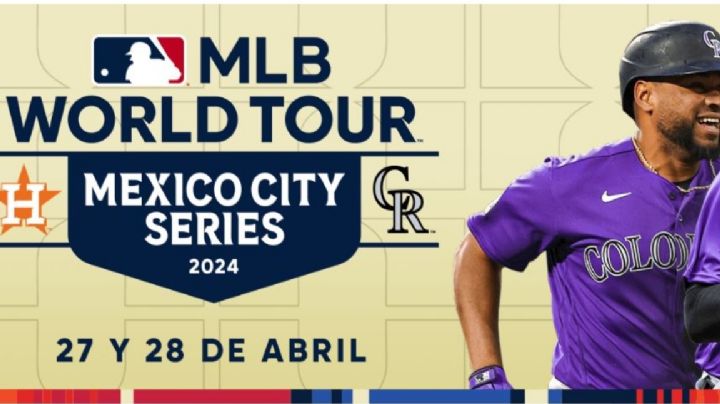 MLB World Tour 2024: MAPA y precio de los BOLETOS para el duelo Houston vs Colorado