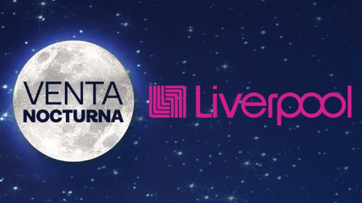 ¿Cuándo es la venta nocturna de Liverpool en octubre 2023? Estas son las fechas