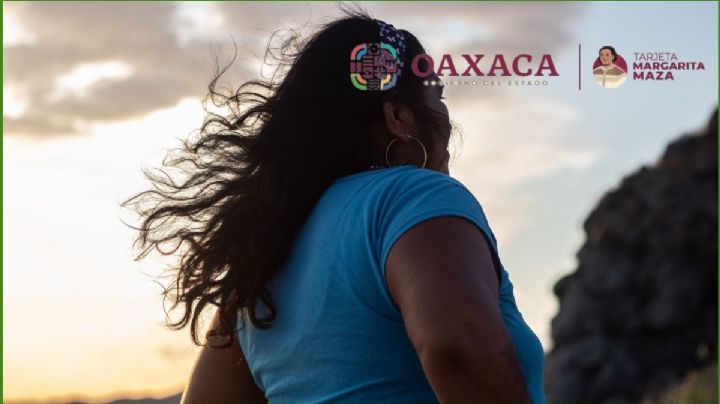 ¿Qué mujeres pueden aplicar a la Tarjeta Margarita Maza en OAXACA? Características y requisitos