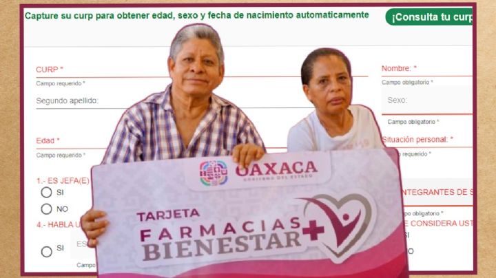 ¿Cómo llenar la solicitud para Farmacias del Bienestar OAXACA? Guía paso a paso