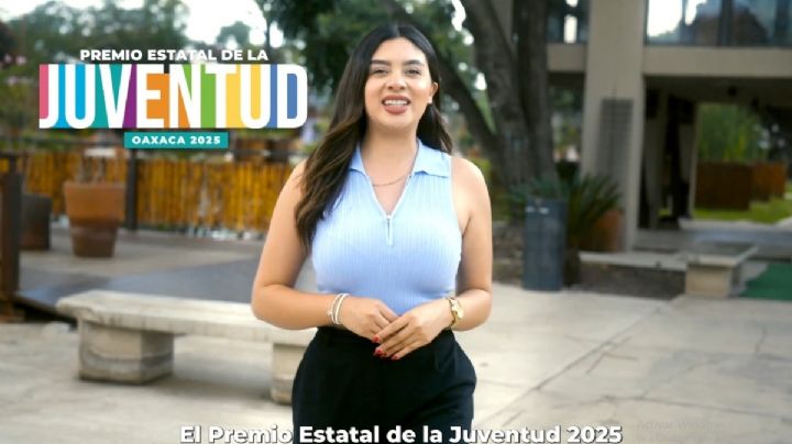 Premio Estatal de la Juventud OAXACA 2025: ¿Quiénes pueden aplicar y qué pueden ganar los candidatos?
