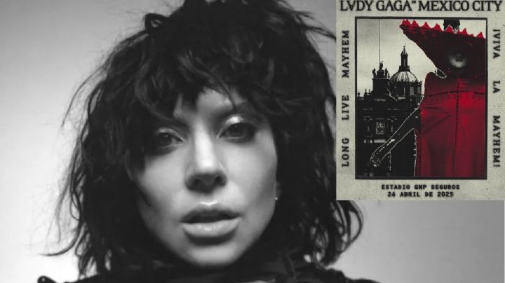 ¡LADY GAGA vuelve a México! FECHA oficial y PREVENTA