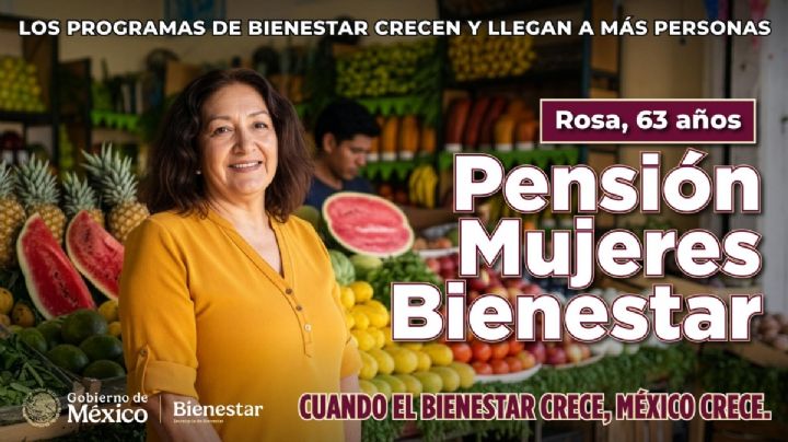 Pensión Mujeres Bienestar en Oaxaca: consulta las fechas de pago de mayo 2026 según la letra de tu apellido