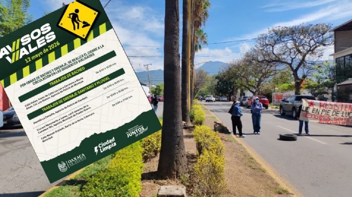 Bloqueos de calles y avenidas en OAXACA hoy martes 12 de mayo de 2026